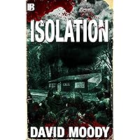 Isolation: A Suburban Undead Apocalypse Isolation: A Suburban Undead Apocalypse Kindle Audible Audiobook