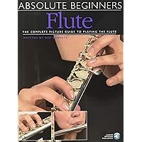 Absolute Beginners Flute Book/Online Audio Absolute Beginners Flute Book/Online Audio Paperback