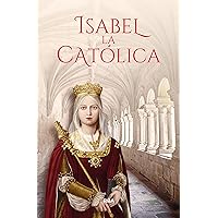 Isabel la Católica (Spanish Edition)