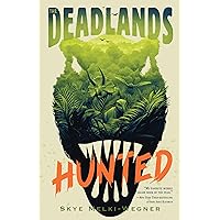 The Deadlands: Hunted The Deadlands: Hunted Paperback Audible Audiobook Kindle Hardcover