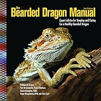 The Bearded Dragon Manual, 2nd Edition: Expert Advice for Keeping and Caring for a Healthy Bearded Dragon (CompanionHouse Books) Habitat, Heat, Diet, Behavior, Personality, Illness, FAQs, & More The Bearded Dragon Manual, 2nd Edition: Expert Advice for Keeping and Caring for a Healthy Bearded Dragon (CompanionHouse Books) Habitat, Heat, Diet, Behavior, Personality, Illness, FAQs, & More Paperback Kindle