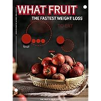 What fruit to eat the fastest weight loss