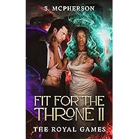 Fit for the Throne 2: The Royal Games Fit for the Throne 2: The Royal Games Kindle Paperback