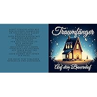 Traumfänger: Gute Nacht Geschichten vom Bauernhof zum kuscheln und einschlafen (German Edition) Traumfänger: Gute Nacht Geschichten vom Bauernhof zum kuscheln und einschlafen (German Edition) Kindle Paperback