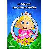 La Princesse aux paroles aimables’ (babis t. 1) (French Edition)