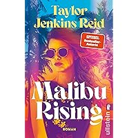 Malibu Rising: Roman | Starautorin Taylor Jenkins Reid erzählt von der Party des Sommers (German Edition)
