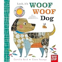 Look, it's Woof Woof Dog (Look, It's, 1) Look, it's Woof Woof Dog (Look, It's, 1) Board book