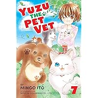 Yuzu the Pet Vet 7 Yuzu the Pet Vet 7 Paperback Kindle