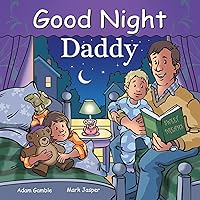 Good Night Daddy (Good Night Our World) Good Night Daddy (Good Night Our World) Board book Kindle