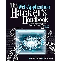 The Web Application Hacker's Handbook: Finding and Exploiting Security Flaws