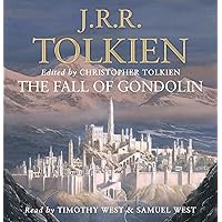 The Fall of Gondolin The Fall of Gondolin Audible Audiobook Hardcover Kindle Paperback Audio CD