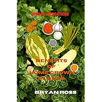 Herbal Medications : Benefits of home grown plants Herbal Medications : Benefits of home grown plants Kindle Paperback