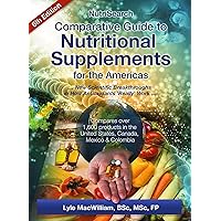 NutriSearch Comparative Guide to Nutritional Supplements: for the Americas NutriSearch Comparative Guide to Nutritional Supplements: for the Americas Kindle