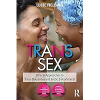 Trans Sex Trans Sex Paperback Kindle Hardcover