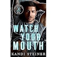 Watch Your Mouth: A Brother's Best Friend Hockey Romance (Kings of the Ice)