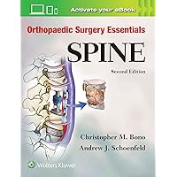 Orthopaedic Surgery Essentials: Spine (Orthopaedic Surgery Essentials Series) Orthopaedic Surgery Essentials: Spine (Orthopaedic Surgery Essentials Series) Hardcover Kindle