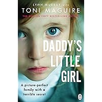 Daddy's Little Girl: A picture perfect family with a terrible secret Daddy's Little Girl: A picture perfect family with a terrible secret Paperback