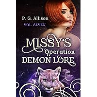 Missy's Operation Demon Lore (Missy the Werecat Book 7) Missy's Operation Demon Lore (Missy the Werecat Book 7) Kindle Audible Audiobook Paperback