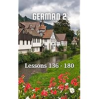 German 2, Vol. IV: Lessons 136 - 180 (Prodigy Books Textbook Series)