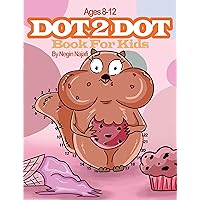 Dot 2 Dot Book For Kids: Connect the Dots, The Dot to Dot and puzzle book about Drawing, Kids Activity Book Dot 2 Dot Book For Kids: Connect the Dots, The Dot to Dot and puzzle book about Drawing, Kids Activity Book Kindle Paperback
