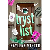 The Tryst List: An Enemies to Lovers Romance (Spicy Standalones)