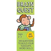 My First Brain Quest Q&A Cards: 350 Questions to Build Your Toddler's Word Skills. Teacher Approved! (Brain Quest Smart Cards) My First Brain Quest Q&A Cards: 350 Questions to Build Your Toddler's Word Skills. Teacher Approved! (Brain Quest Smart Cards) Cards