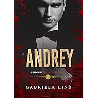 Andrey - Trilogia Amores Proibidos ( Livro 1 ) (Portuguese Edition)