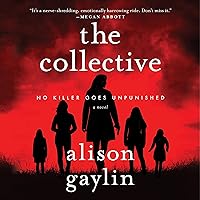 The Collective: A Novel The Collective: A Novel Audible Audiobook Paperback Kindle Hardcover Audio CD