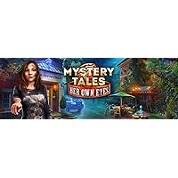 Mystery Tales: Her Own Eyes [Download]