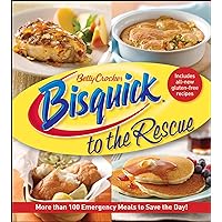 Betty Crocker Bisquick To The Rescue: More than 100 Emergency Meals to Save the Day! (Betty Crocker Cooking) Betty Crocker Bisquick To The Rescue: More than 100 Emergency Meals to Save the Day! (Betty Crocker Cooking) Paperback Kindle
