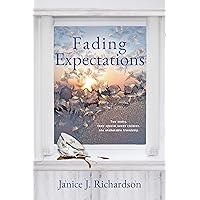 Fading Expectations: A Story of Two Mothers & Their Special Needs Children