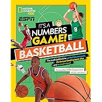 It's a Numbers Game! Basketball: The math behind the perfect bounce pass, the buzzer-beating bank shot, and so much more! It's a Numbers Game! Basketball: The math behind the perfect bounce pass, the buzzer-beating bank shot, and so much more! Hardcover