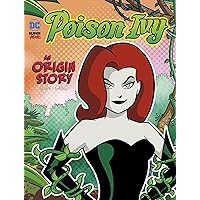 Poison Ivy: An Origin Story (Dc Super-villains Origins) Poison Ivy: An Origin Story (Dc Super-villains Origins) Paperback Kindle Hardcover