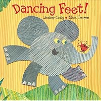 Dancing Feet! Dancing Feet! Board book Kindle Hardcover Loose Leaf