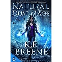 Natural Dual-Mage (Demon Days, Vampire Nights World Book 6)