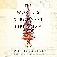 The World's Strongest Librarian: A Memoir of Tourette's, Faith, Strength, and the Power of Family The World's Strongest Librarian: A Memoir of Tourette's, Faith, Strength, and the Power of Family Audible Audiobook Hardcover MP3 CD