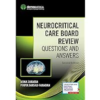 Neurocritical Care Board Review: Questions and Answers, Second Edition – Comprehensive Neurocritical Care Review Book with 740 Practice Questions, Includes Digital eBook Access Neurocritical Care Board Review: Questions and Answers, Second Edition – Comprehensive Neurocritical Care Review Book with 740 Practice Questions, Includes Digital eBook Access Paperback Kindle