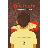 Tan tonta (Caja baja) (Spanish Edition) Tan tonta (Caja baja) (Spanish Edition) Kindle Paperback