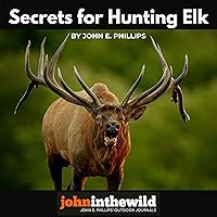 Secrets for Hunting Elk