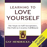 Learning to Love Yourself Learning to Love Yourself Audible Audiobook Paperback Kindle Mass Market Paperback