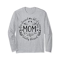 Totally Blessed Mom Of 3 Triplet Mom Of Three Mother Of 3 Long Sleeve T-Shirt