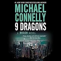 Nine Dragons: Harry Bosch, Book 14 Nine Dragons: Harry Bosch, Book 14 Audible Audiobook Kindle Mass Market Paperback Paperback Hardcover Audio CD