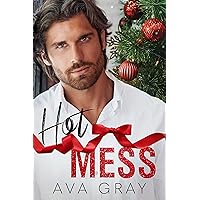 Hot Mess (Alpha Billionaire) Hot Mess (Alpha Billionaire) Kindle Paperback