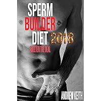 Sperm Builder Diet 2018 Sperm Builder Diet 2018 Kindle Paperback