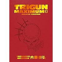 Trigun Maximum Deluxe Edition Volume 3