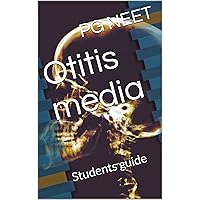 Otitis media: Students guide