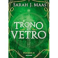 Il Trono di Vetro Volume 2 (Italian Edition) Il Trono di Vetro Volume 2 (Italian Edition) Kindle Hardcover
