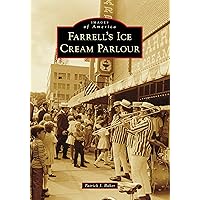 Farrell's Ice Cream Parlour (Images of America)