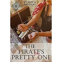 The Pirate's Pretty One (Sex and Savagery at Sea Book 1) The Pirate's Pretty One (Sex and Savagery at Sea Book 1) Kindle