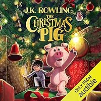 The Christmas Pig The Christmas Pig Audible Audiobook Hardcover Kindle Paperback